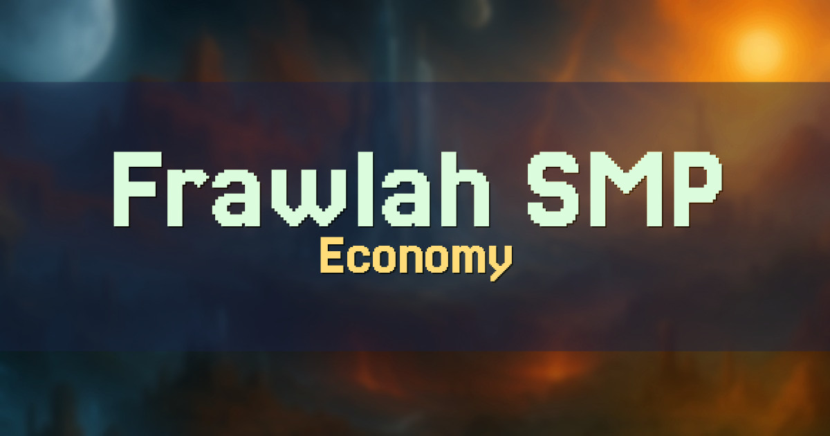 Frawlah SMP Economy Minecraft server