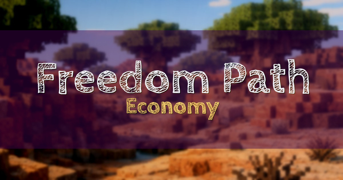 Freedom Path Economy Minecraft server