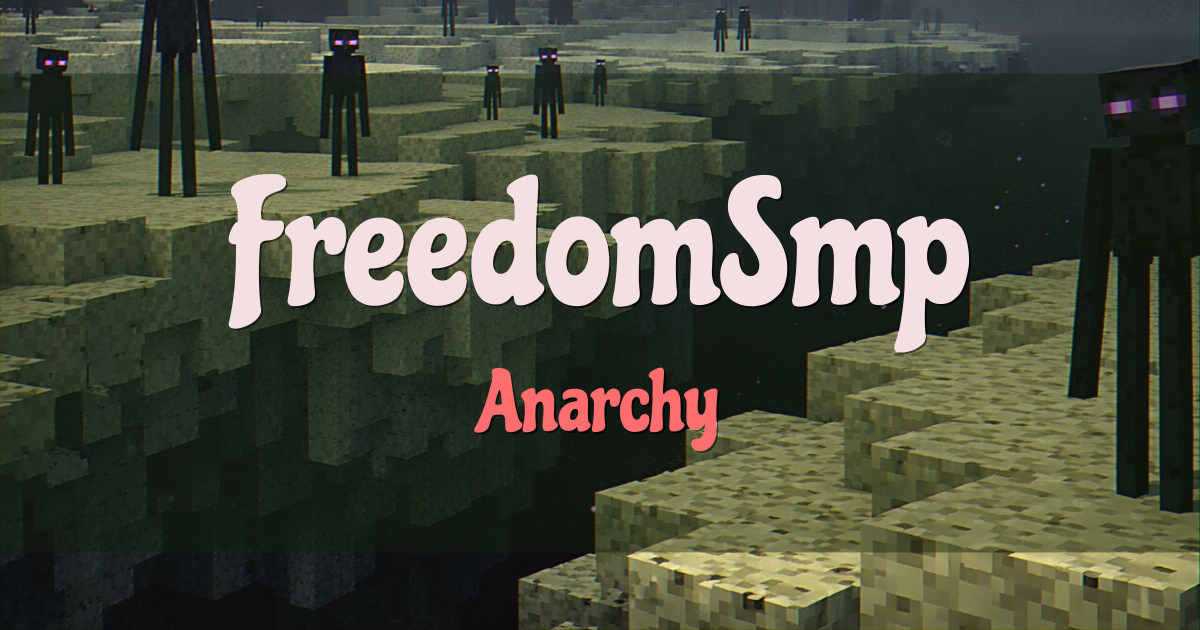 FreedomSmp Anarchy Minecraft server
