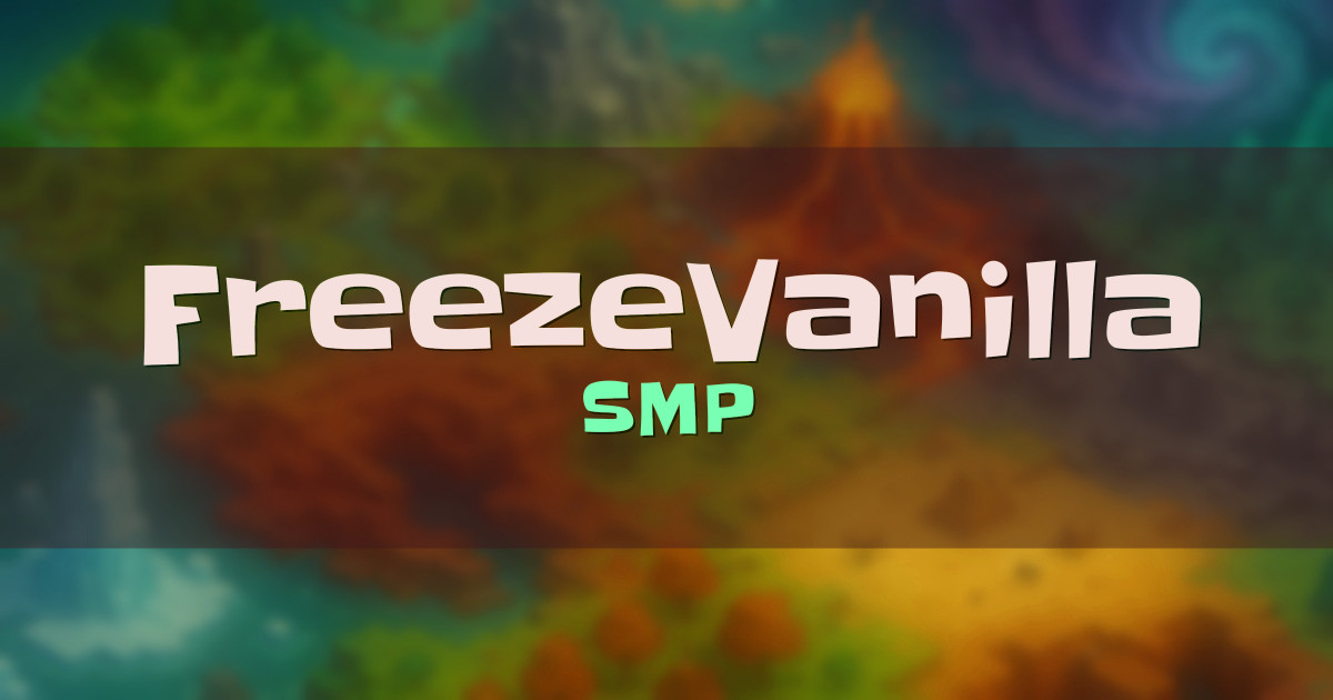 FreezeVanilla SMP Minecraft server
