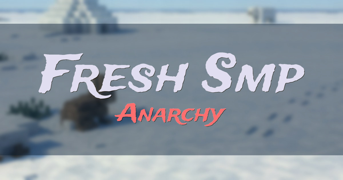 Fresh Smp Anarchy Minecraft server
