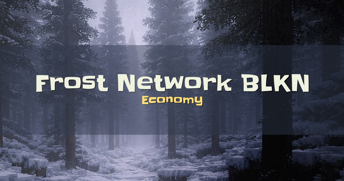 Frost Network BLKN Economy Minecraft server