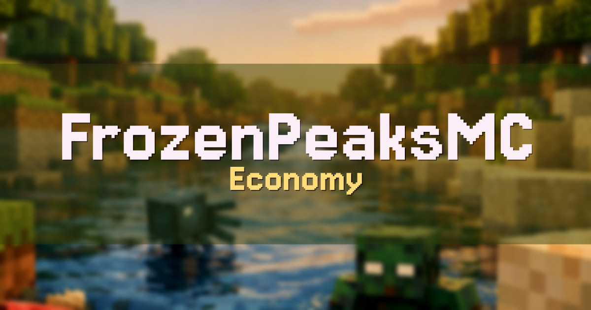 FrozenPeaksMC Economy Minecraft server
