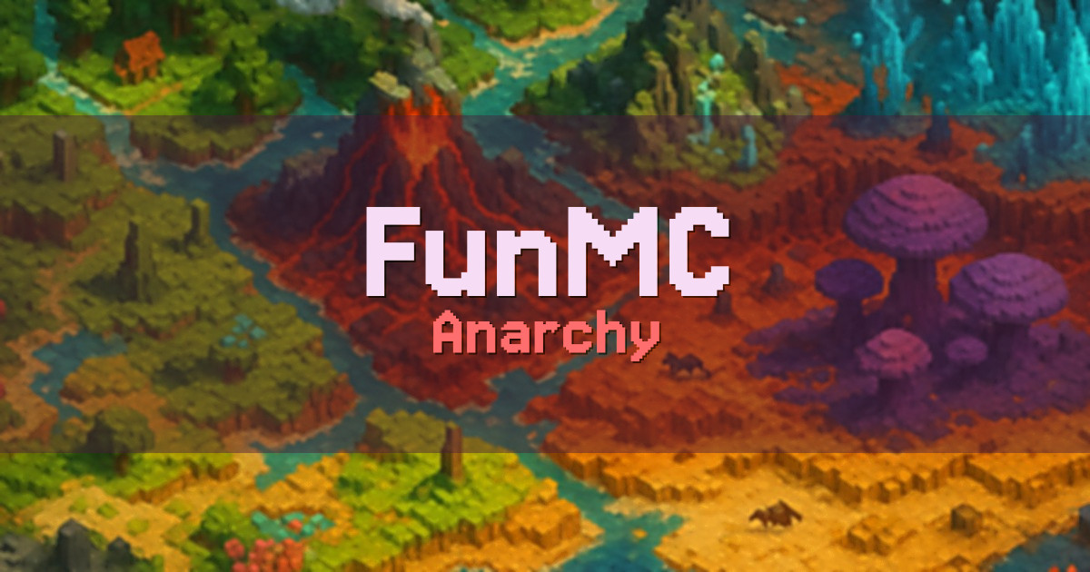 FunMC Anarchy Minecraft server