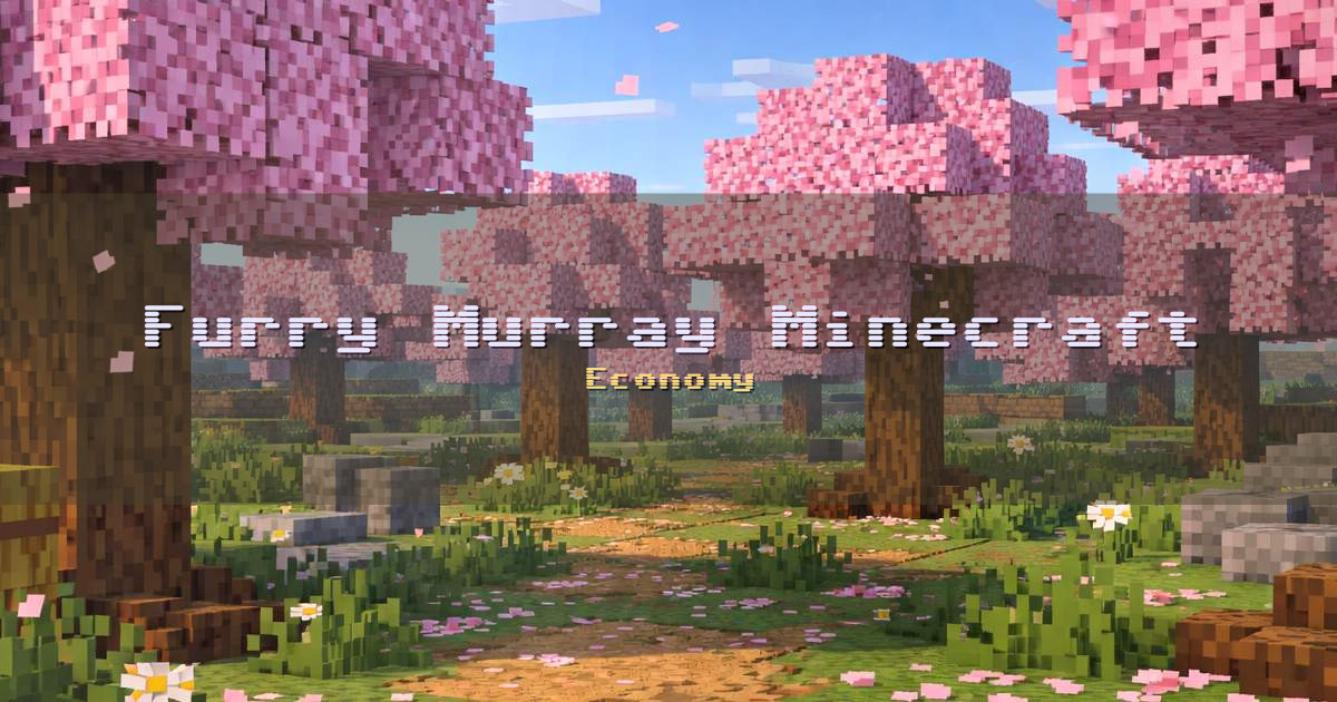 Furry Murray Minecraft Economy Minecraft server