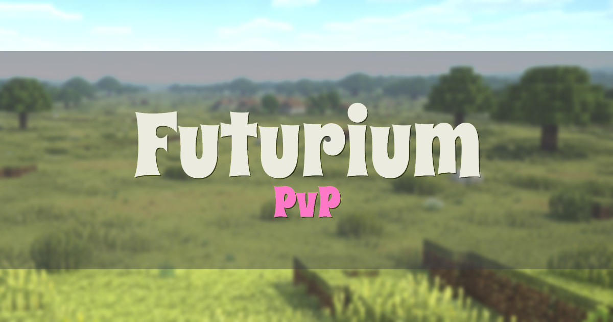 Futurium PvP Minecraft server
