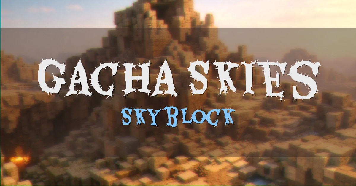 Gacha Skies Skyblock Minecraft server