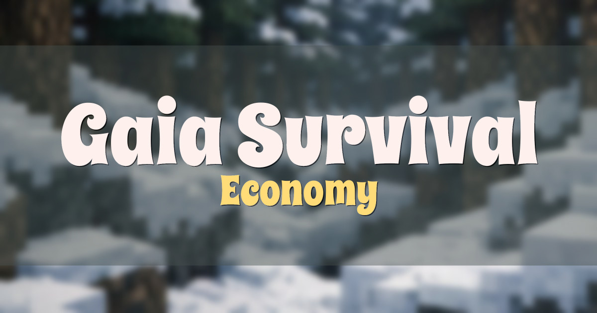 Gaia Survival Economy Minecraft server