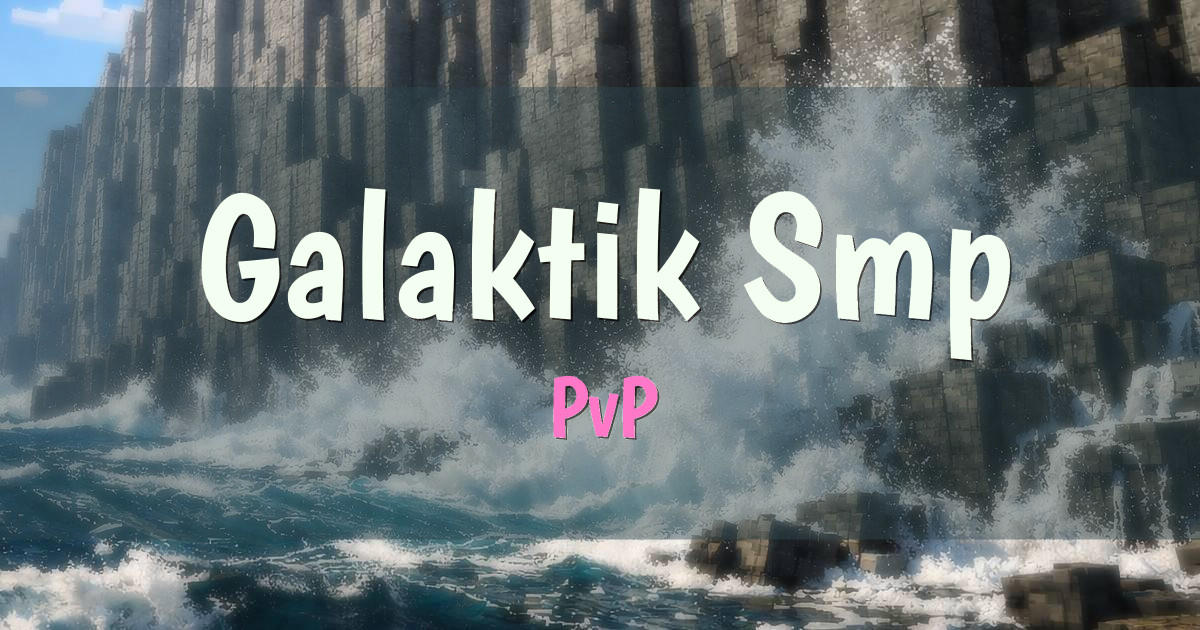 Galaktik Smp PvP Minecraft server