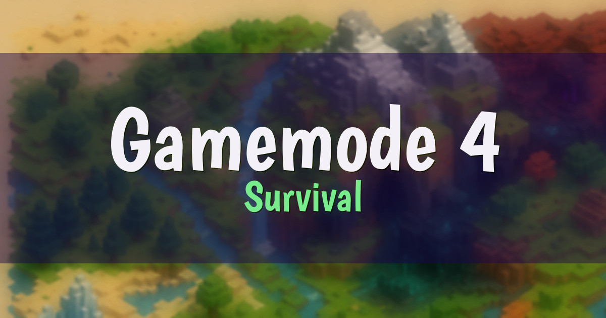 Gamemode 4 Survival Minecraft server