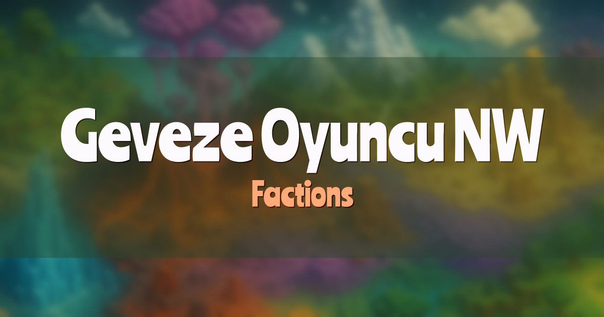 Geveze Oyuncu NW Factions Minecraft server