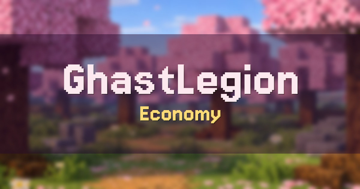 GhastLegion Economy Minecraft server
