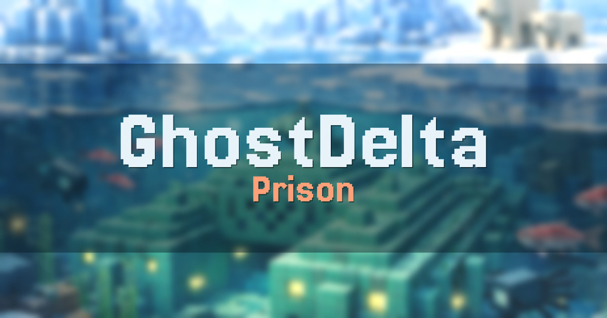GhostDelta Prison Minecraft server