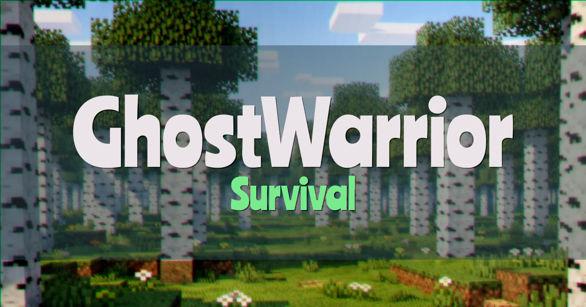 GhostWarrior Survival Minecraft server