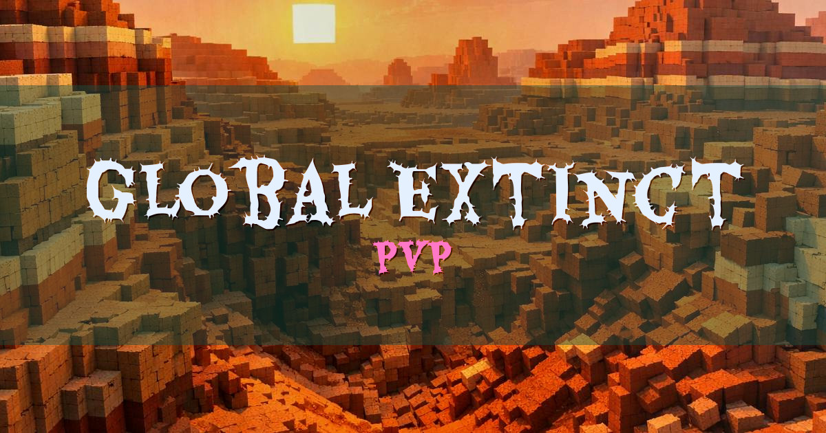 Global Extinct PvP Minecraft server