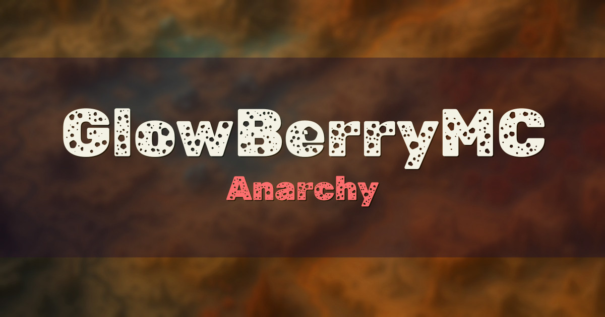 GlowBerryMC Anarchy Minecraft server