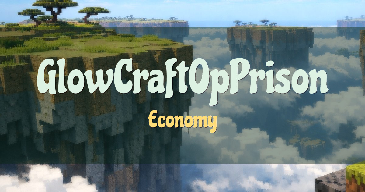 GlowCraftOpPrison Economy Minecraft server