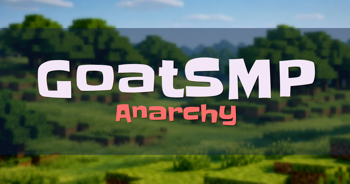 GoatSMP Anarchy Minecraft server