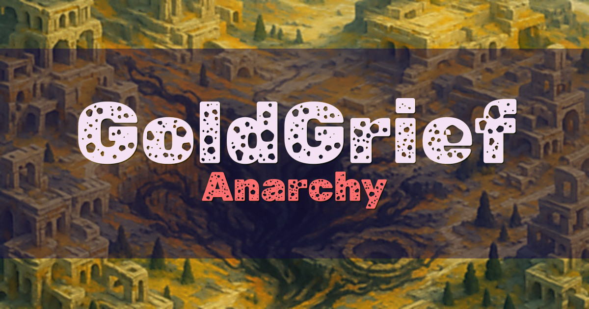 GoldGrief Anarchy Minecraft server