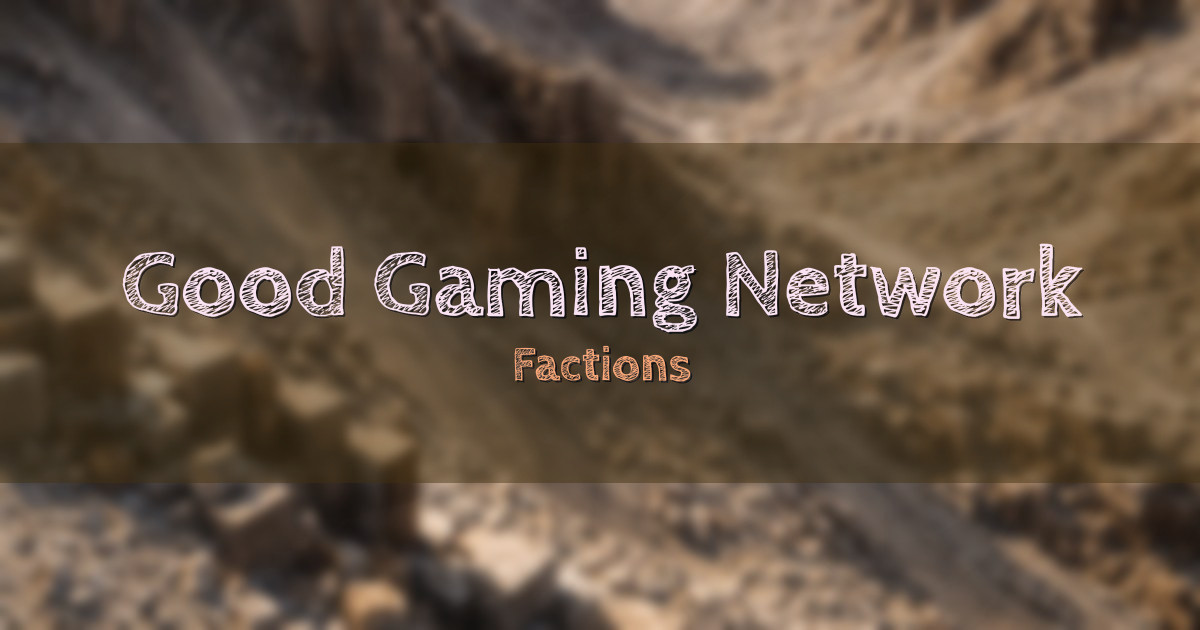 Good Gaming Network Factions Minecraft server