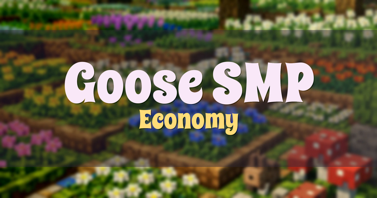 Goose SMP Economy Minecraft server