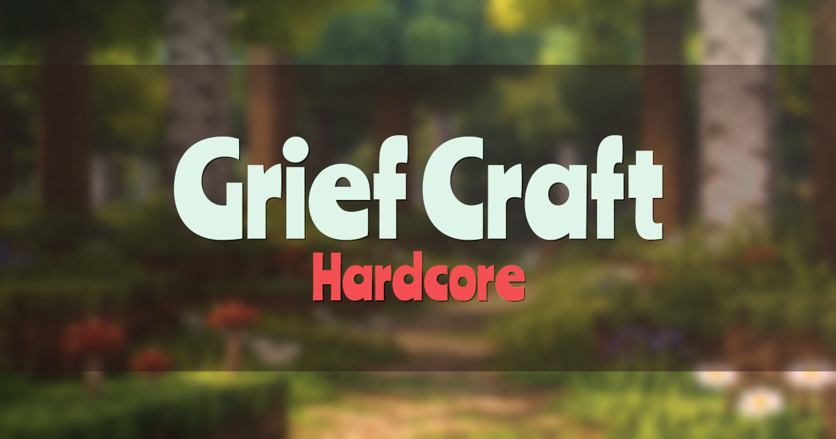 Grief Craft Hardcore Minecraft server