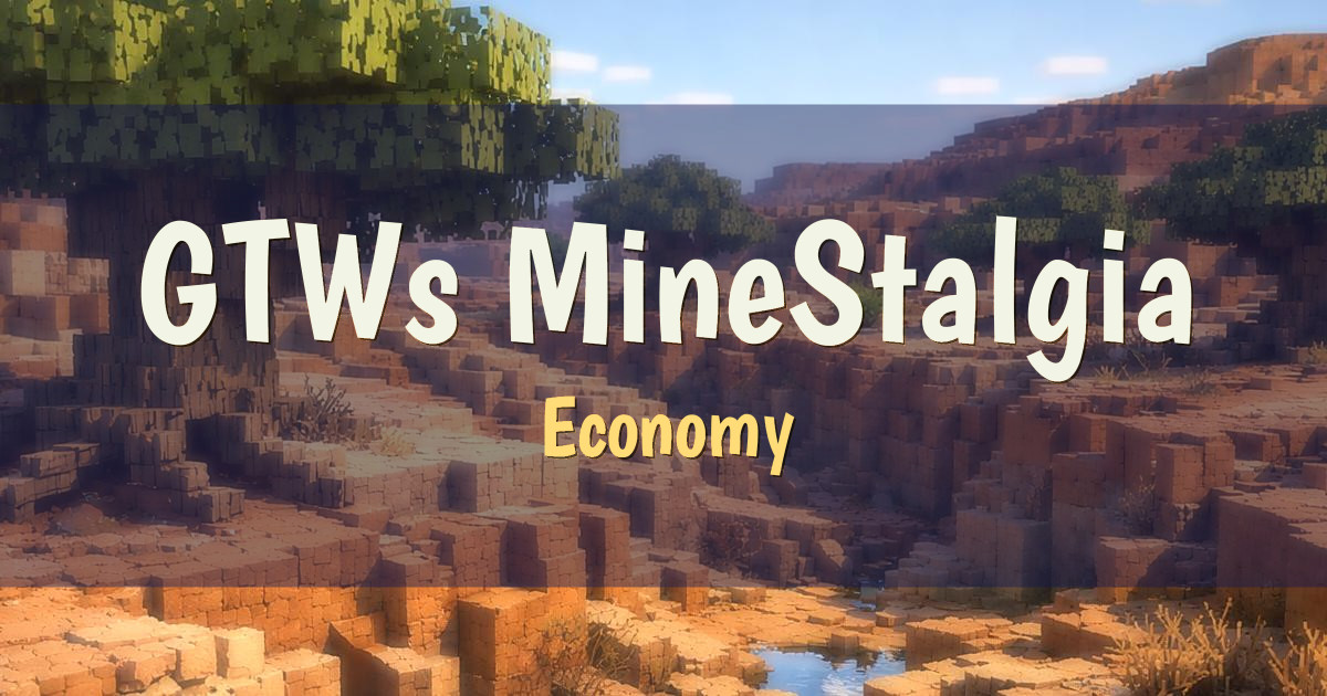 GTWs MineStalgia Server Economy Minecraft server