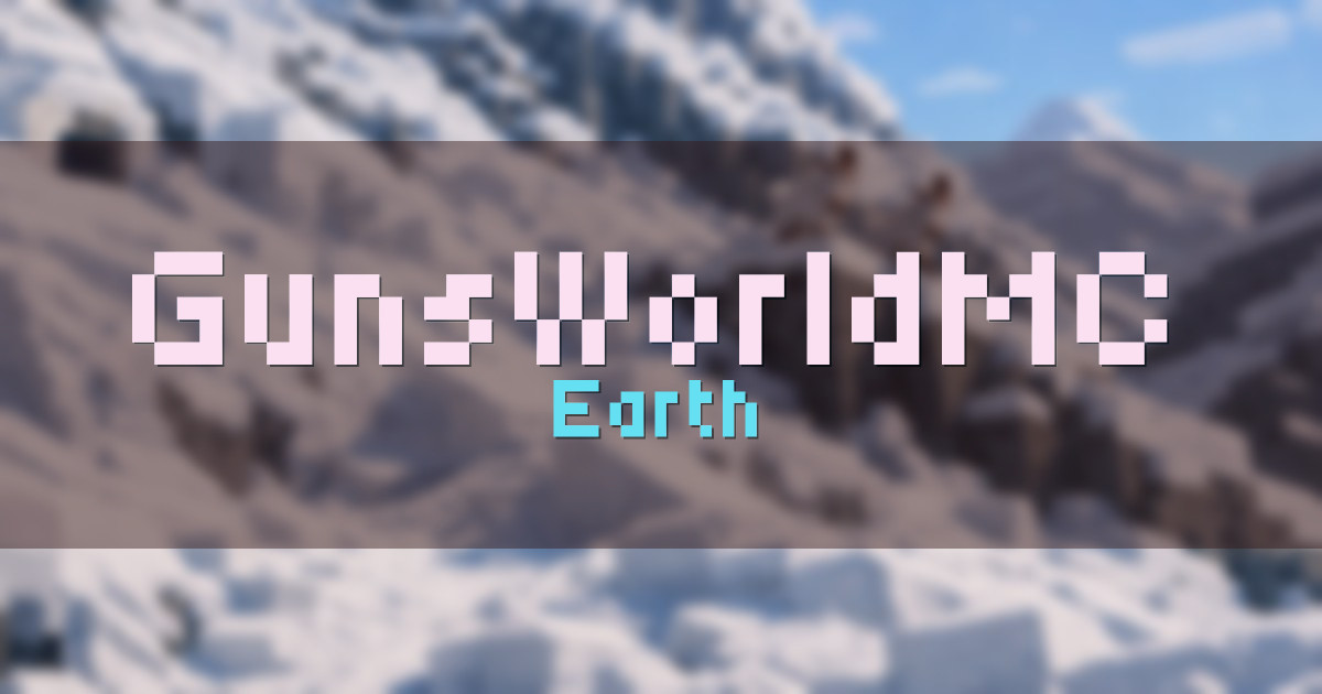 GunsWorldMC Earth Minecraft server