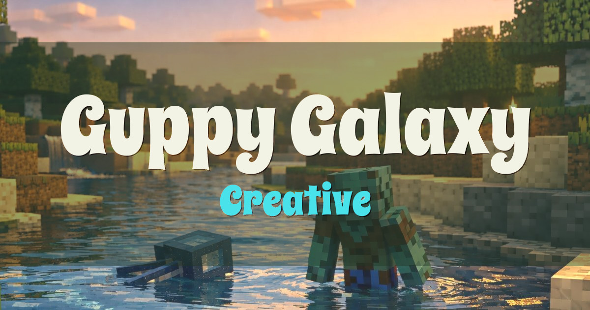 Guppy Galaxy Creative Minecraft server