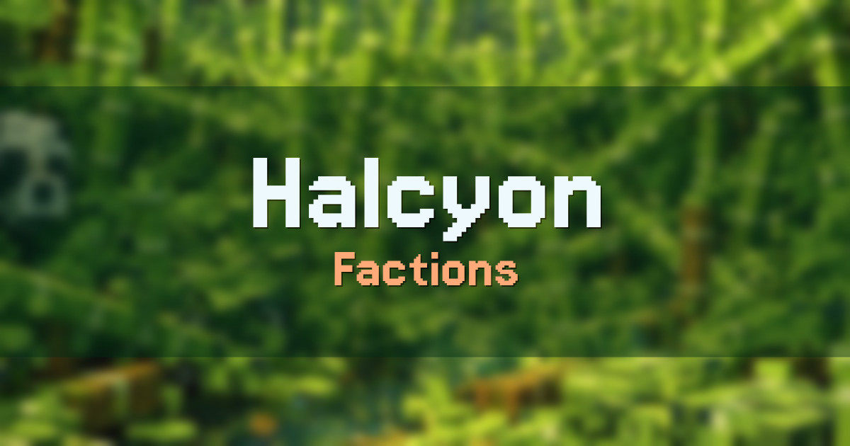 Halcyon Factions Minecraft server