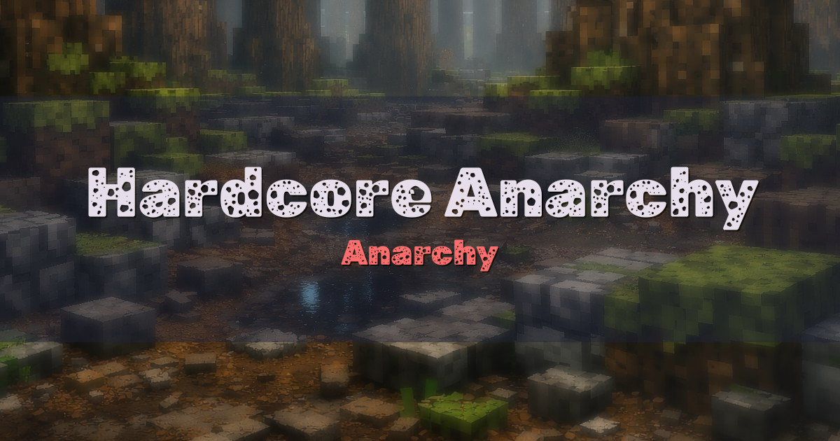 Hardcore Anarchy PvP Minecraft server