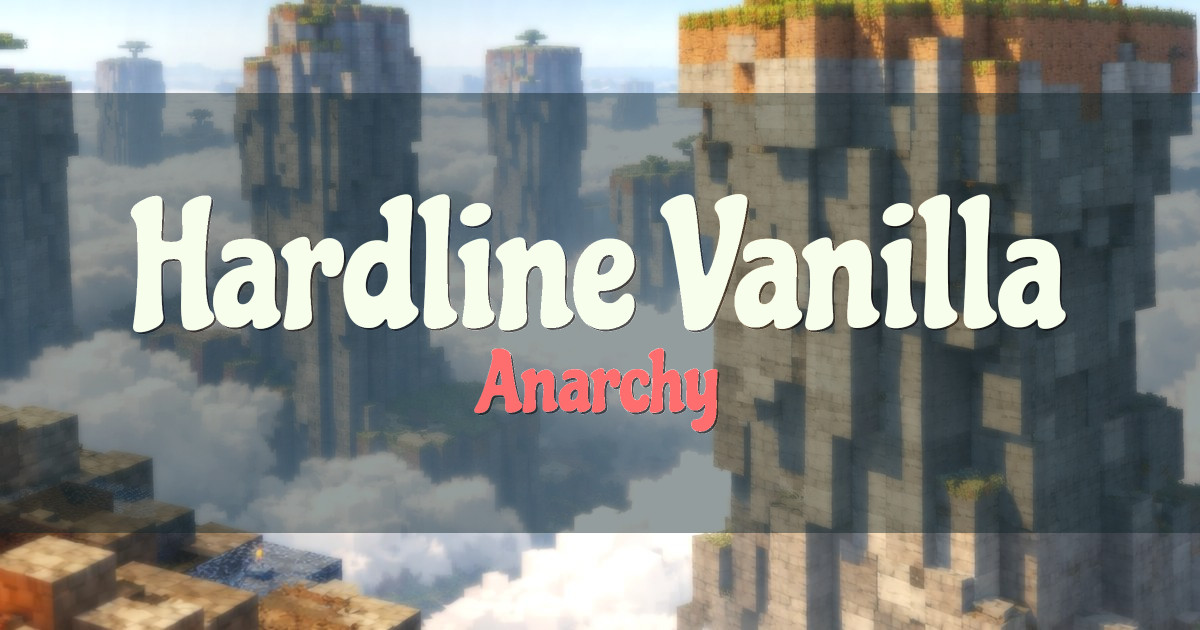 Hardline Vanilla Anarchy PvP Minecraft server