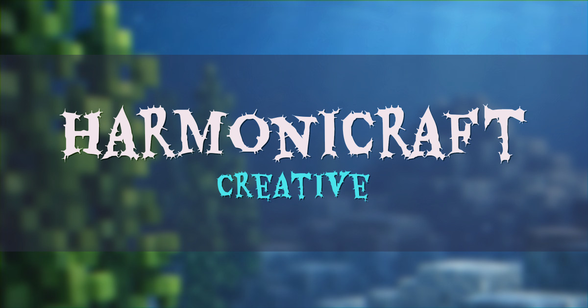 HarmoniCraft Creative Minecraft server