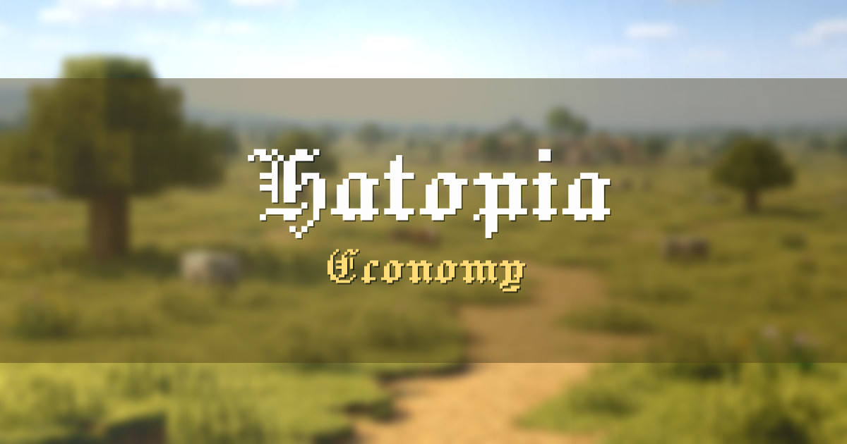 Hatopia Economy Minecraft server