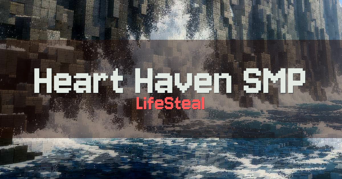 Heart Haven SMP LifeSteal Minecraft server