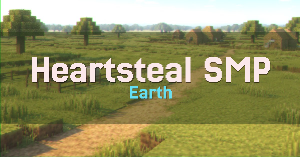 Heartsteal SMP Earth Minecraft server