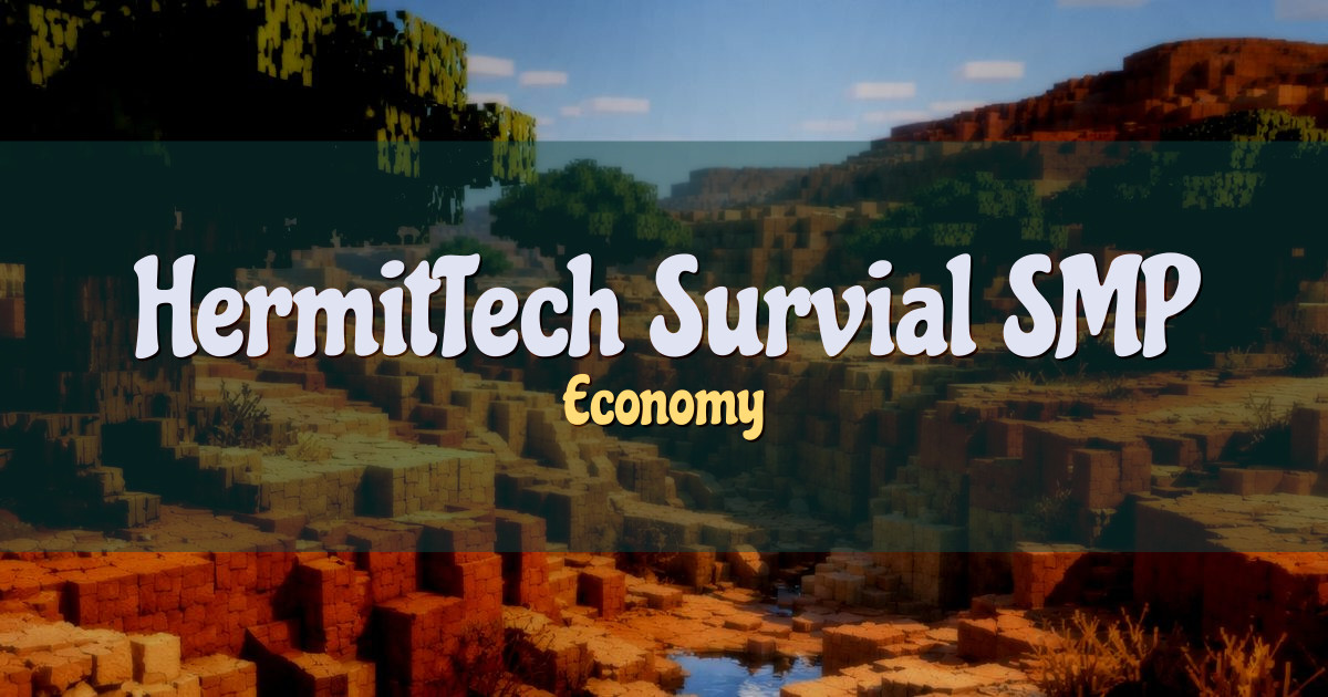 HermitTech Survial SMP Economy Minecraft server
