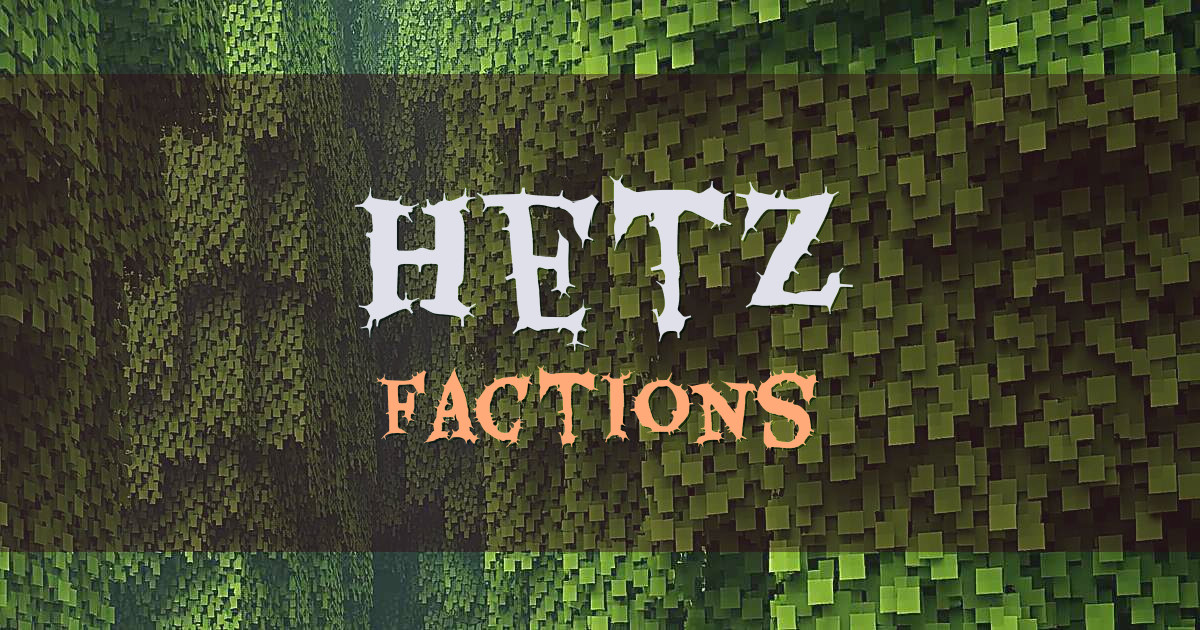 Hetz Factions Minecraft server