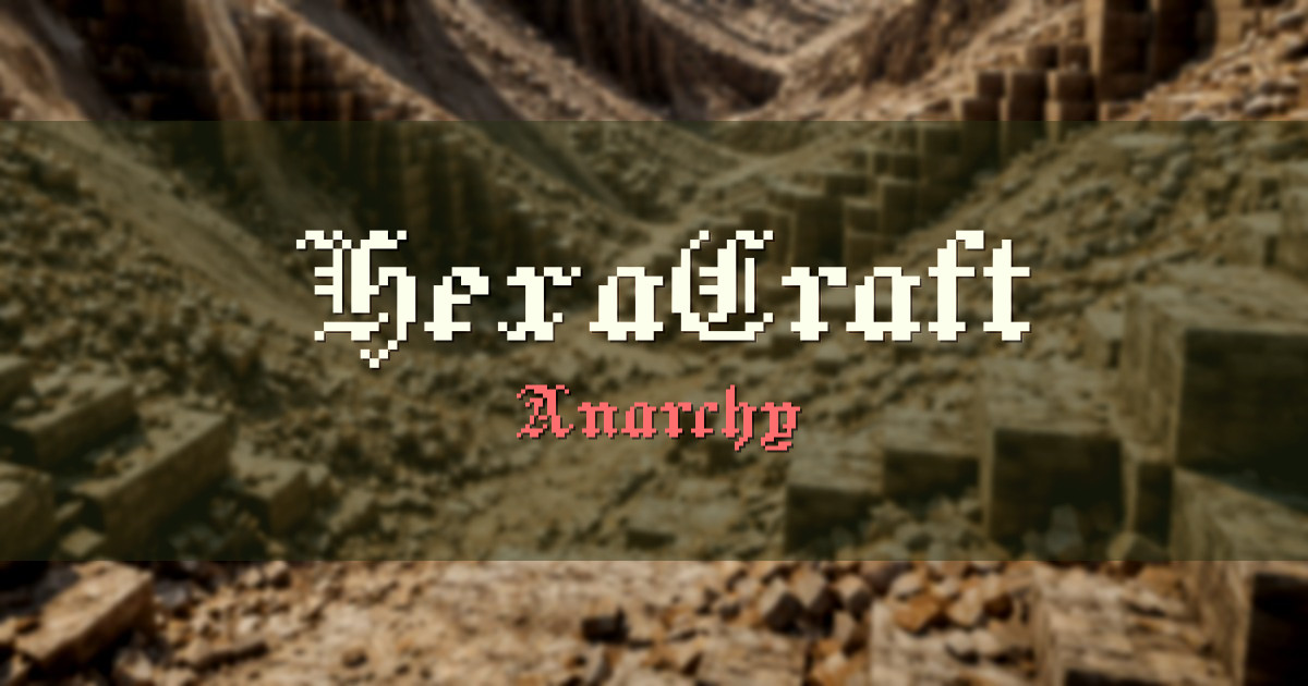 HexaCraft Anarchy Minecraft server