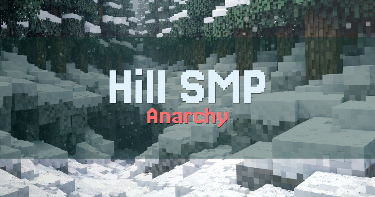 Hill SMP Anarchy Minecraft server