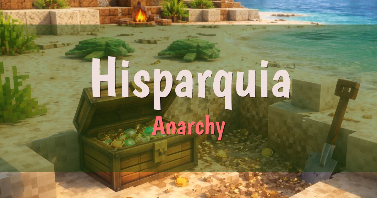 Hisparquia Anarchy Minecraft server