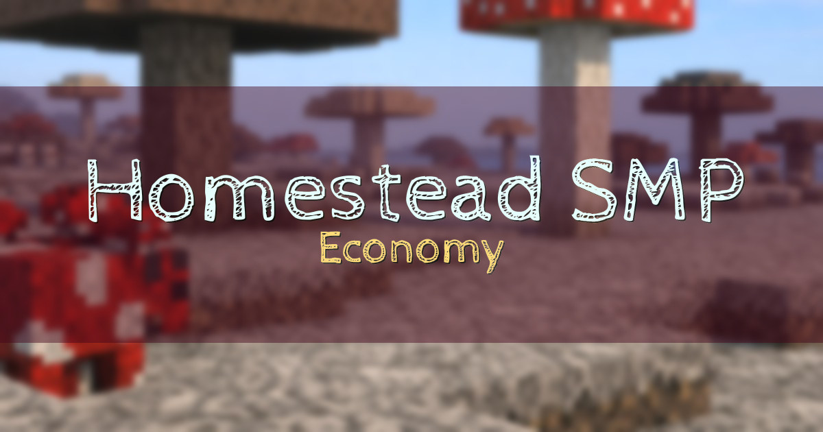 Homestead SMP Economy Minecraft server