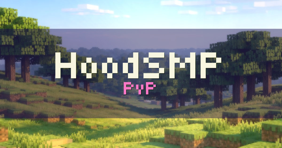 HoodSMP PvP Minecraft server