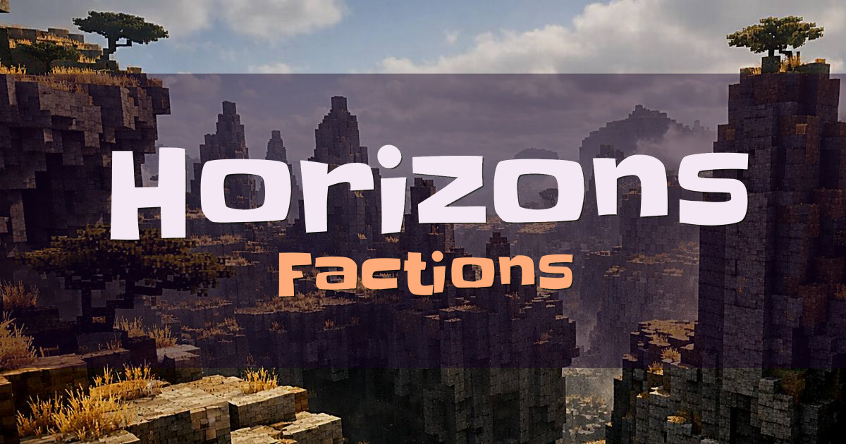 Horizons Factions Minecraft server