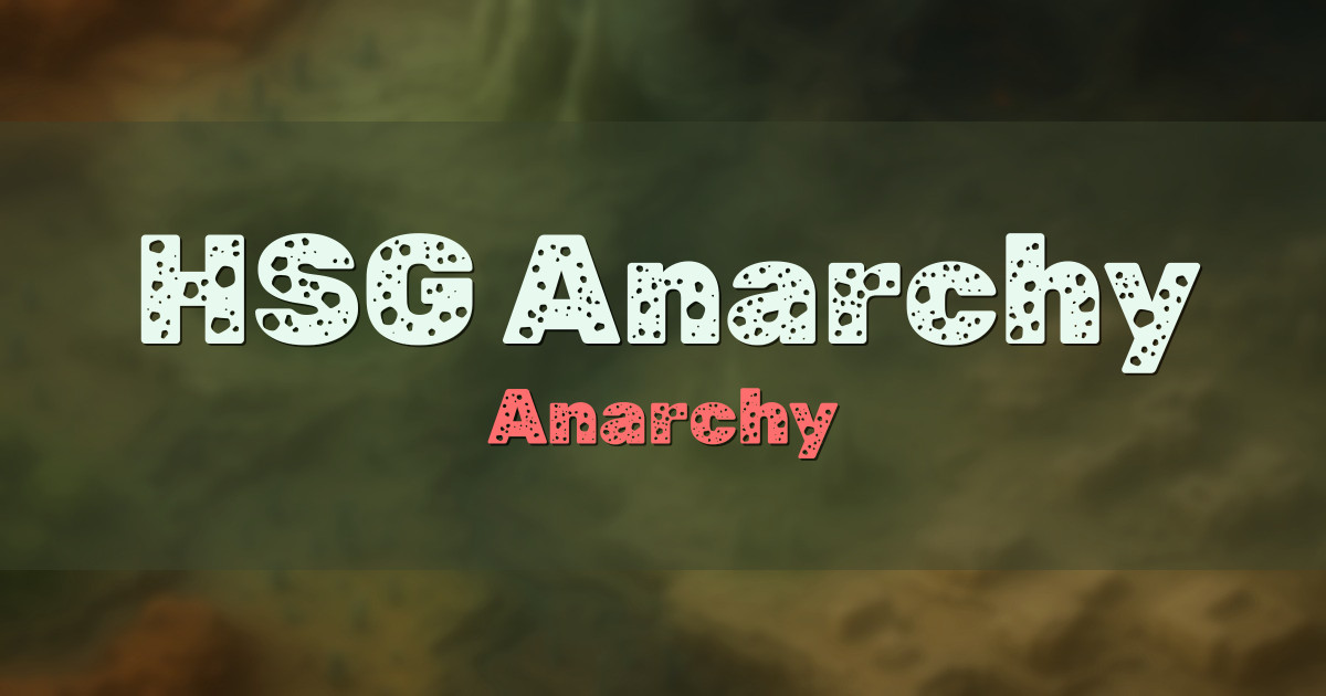 HSG Anarchy Factions Minecraft server