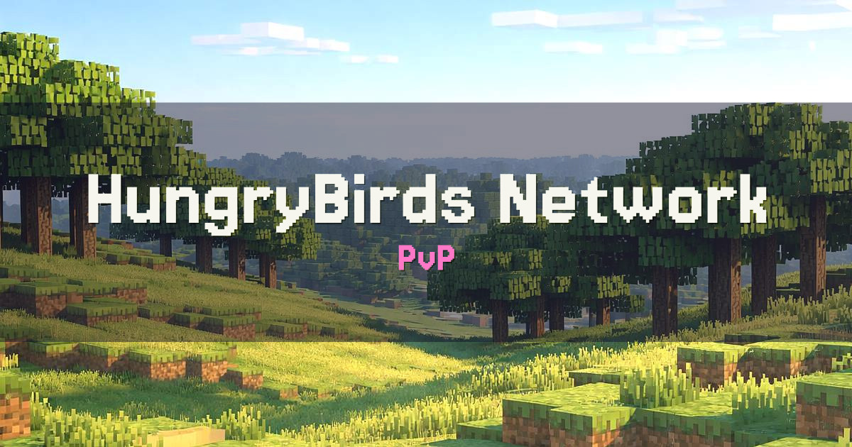 HungryBirds Network PvP Minecraft server