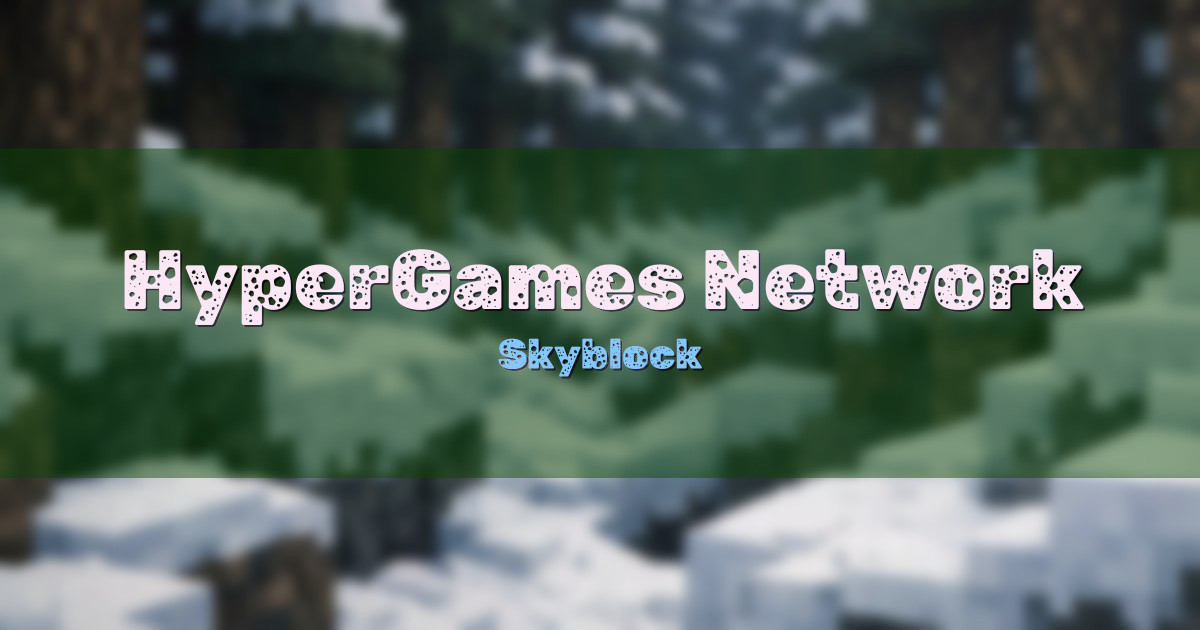 HyperGames Network Skyblock Minecraft server