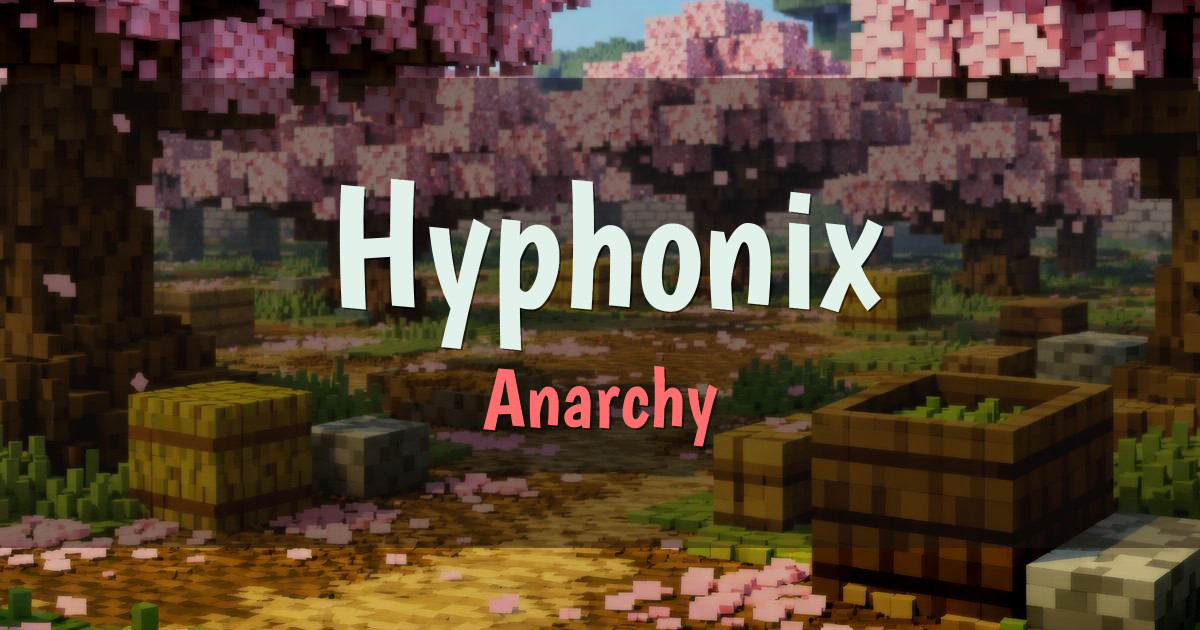 Hyphonix Anarchy Minecraft server