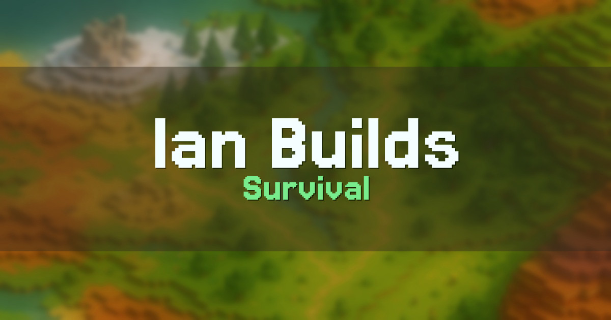 Ian Builds Survival Minecraft server