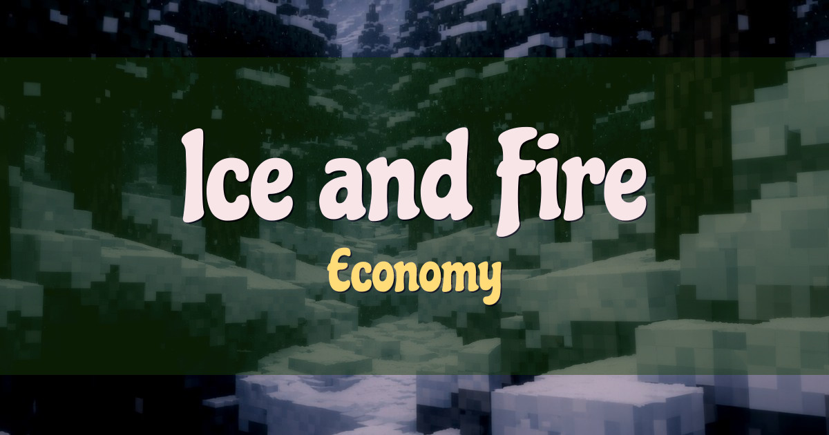 Ice and Fire Economy Minecraft server